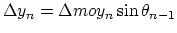 $\Delta y_n = \Delta moy_n \sin{\theta_{n-1}}$