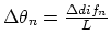 $\Delta \theta_n = \frac{\Delta dif_n}{L}$